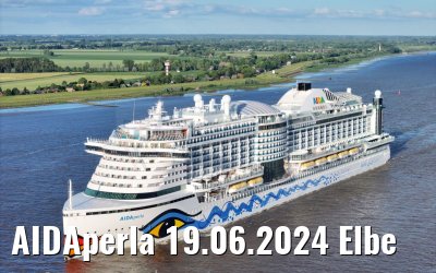 AIDAperla 19.06.2024 Elbe