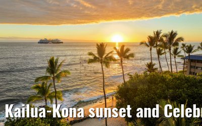 Kailua-Kona sunset and Celebrity Edge