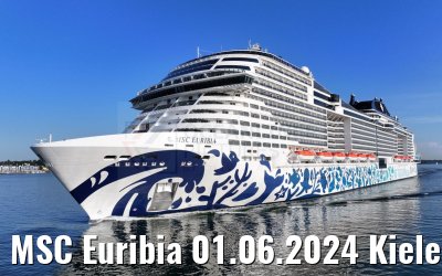 MSC Euribia 01.06.2024 Kieler Foerde
