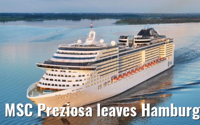 MSC Preziosa leaves Hamburg