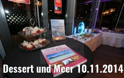 Dessert und Meer 10.11.2014 Kreuzfahrt Stammtisch HafenCity