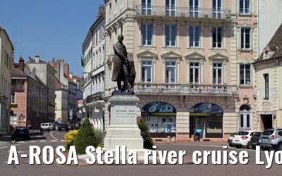 A-ROSA Stella river cruise Lyon, Mâcon, Chalon-sur-Saône, Dijon