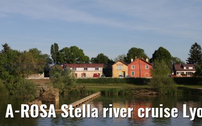 A-ROSA Stella river cruise Lyon, Mâcon, Chalon-sur-Saône, Dijon