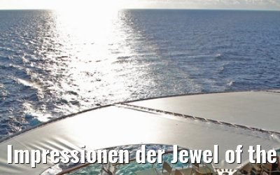 Impressionen der Jewel of the Seas im November 2010
