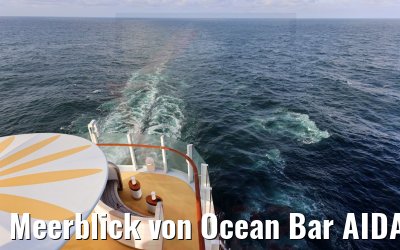 Meerblick von Ocean Bar AIDAcosma