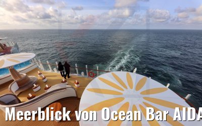 Meerblick von Ocean Bar AIDAcosma