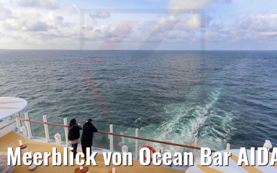 Meerblick von Ocean Bar AIDAcosma