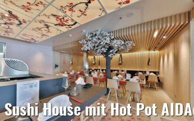 Sushi House mit Hot Pot AIDAcosma