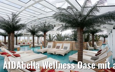 AIDAbella Wellness Oase mit auffahrbarem Glasdach
