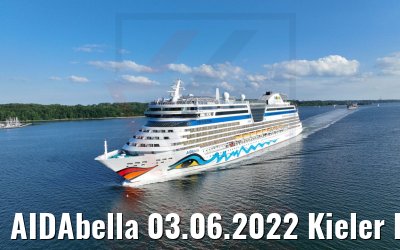 AIDAbella 03.06.2022 Kieler Förde
