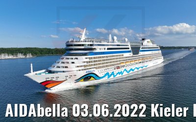 AIDAbella 03.06.2022 Kieler Förde