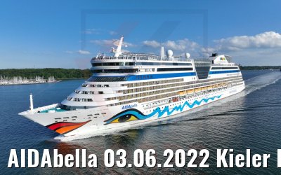AIDAbella 03.06.2022 Kieler Förde