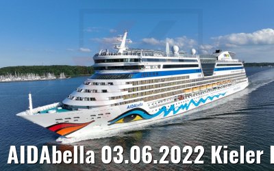 AIDAbella 03.06.2022 Kieler Förde