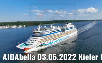 AIDAbella 03.06.2022 Kieler Förde