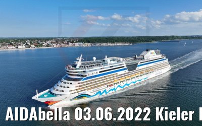 AIDAbella 03.06.2022 Kieler Förde