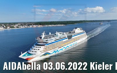 AIDAbella 03.06.2022 Kieler Förde