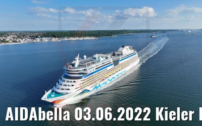 AIDAbella 03.06.2022 Kieler Förde