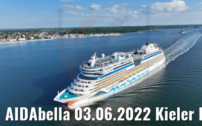 AIDAbella 03.06.2022 Kieler Förde