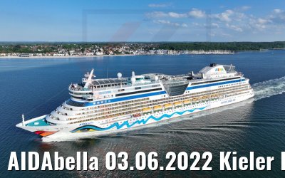 AIDAbella 03.06.2022 Kieler Förde