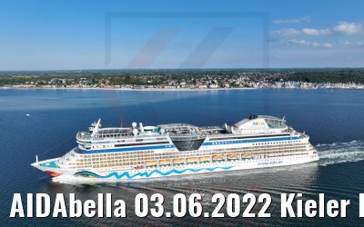 AIDAbella 03.06.2022 Kieler Förde