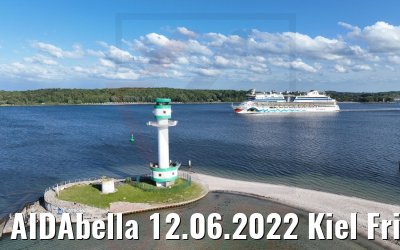 AIDAbella 12.06.2022 Kiel Friedrichsort