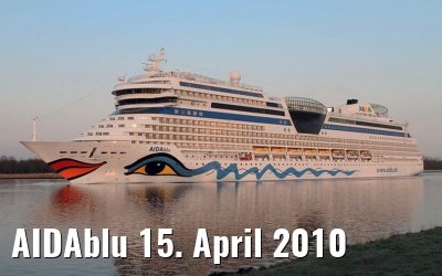 AIDAblu 15. April 2010