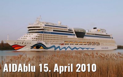 AIDAblu 15. April 2010