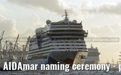 AIDAmar naming ceremony - port of Hamburg - 12th May 2012