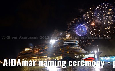 AIDAmar naming ceremony - port of Hamburg - 12th May 2012