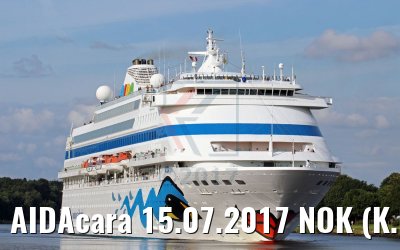 AIDAcara 15.07.2017 NOK (K.Kaulfuss)