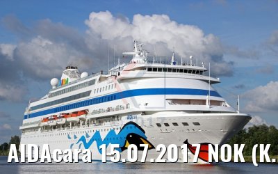 AIDAcara 15.07.2017 NOK (K.Kaulfuss)