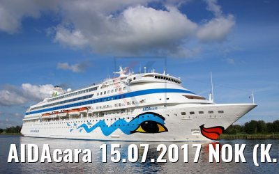 AIDAcara 15.07.2017 NOK (K.Kaulfuss)