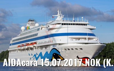 AIDAcara 15.07.2017 NOK (K.Kaulfuss)