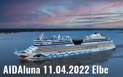 AIDAluna 11.04.2022 Elbe
