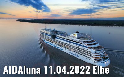 AIDAluna 11.04.2022 Elbe