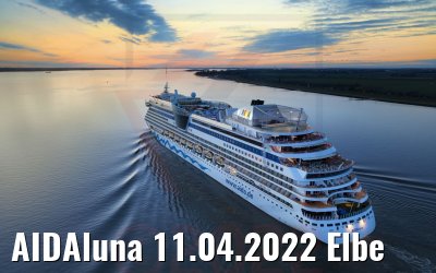 AIDAluna 11.04.2022 Elbe