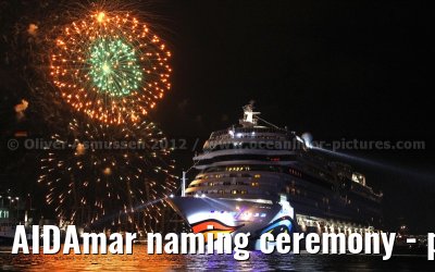 AIDAmar naming ceremony - port of Hamburg - 12th May 2012