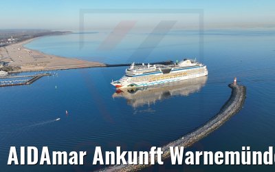 AIDAmar Ankunft Warnemünde 18.04.2022