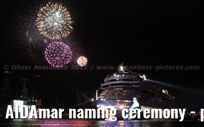 AIDAmar naming ceremony - port of Hamburg - 12th May 2012