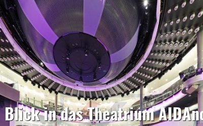 Blick in das Theatrium AIDAnova