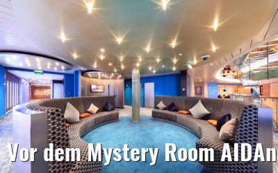 Vor dem Mystery Room AIDAnova