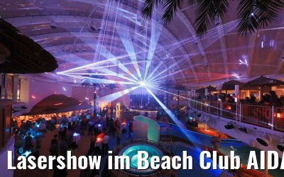 Lasershow im Beach Club AIDAnova