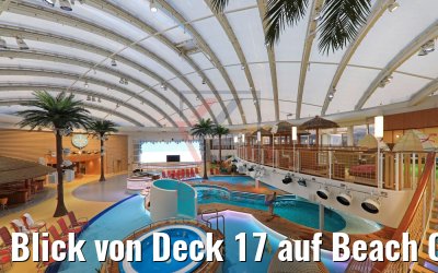 Blick von Deck 17 auf Beach Club AIDAnova
