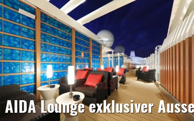 AIDA Lounge exklusiver Aussenbereich AIDAnova