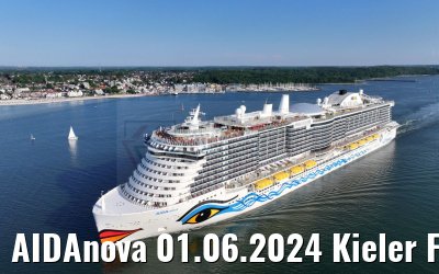 AIDAnova 01.06.2024 Kieler Foerde
