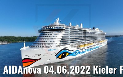 AIDAnova 04.06.2022 Kieler Förde