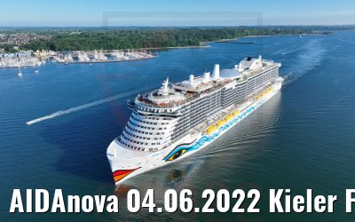 AIDAnova 04.06.2022 Kieler Förde