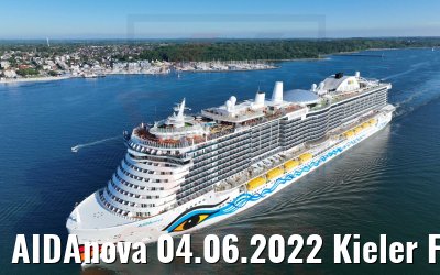 AIDAnova 04.06.2022 Kieler Förde