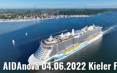 AIDAnova 04.06.2022 Kieler Förde