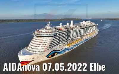 AIDAnova 07.05.2022 Elbe